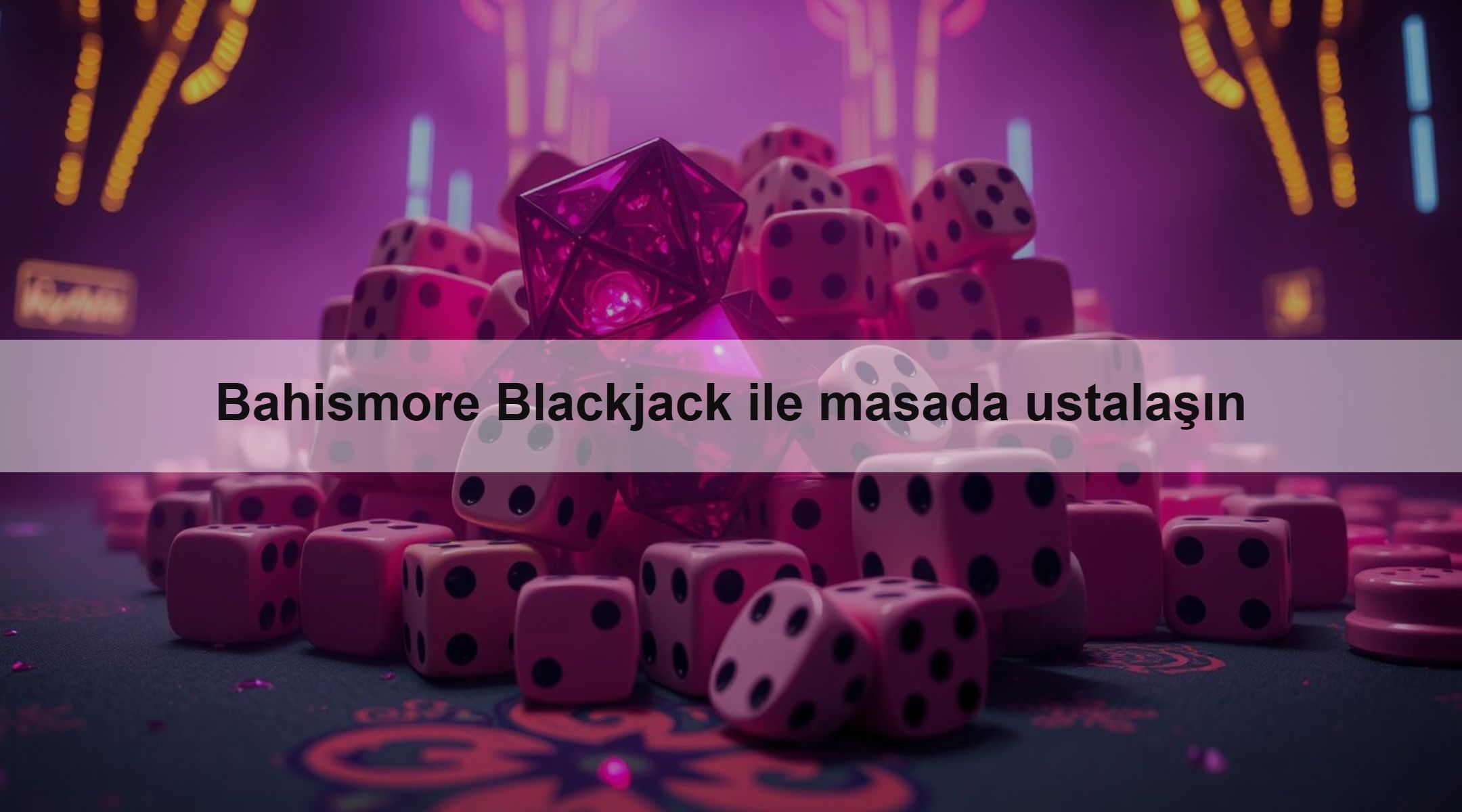 Bahismore Blackjack ile masada ustalaşın