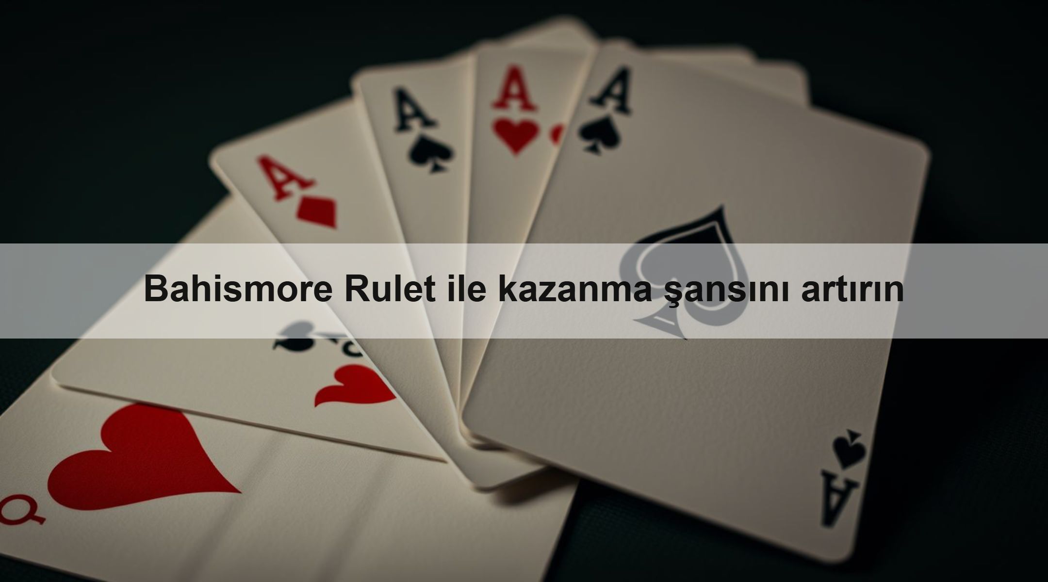 Bahismore Rulet ile kazanma şansını artırın